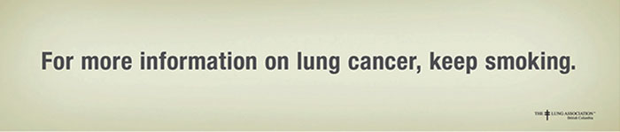 For more information on lung cancer,keep smoking.